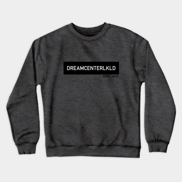 DREAMCENTERLKLD Crewneck Sweatshirt by DreamCenterLKLD